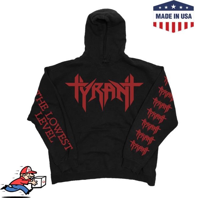 Tyrantband Merch Store Shop The Lowest Level Pull-Over Hoodie
