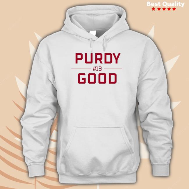 Purdy Good Block Letters Brock Purdy Starting Crewneck Sweatshirt