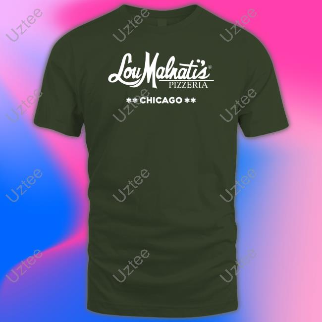 Lou Malnati's Pizzeria Chicago T Shirt