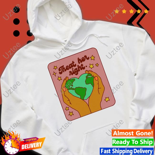 Kira Treat Her Right Shirt