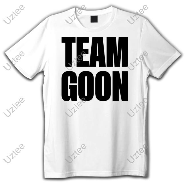 Team Goon Tee Shirt