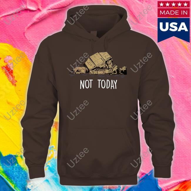 Star Wars Imperial Walker Not Today Shirt