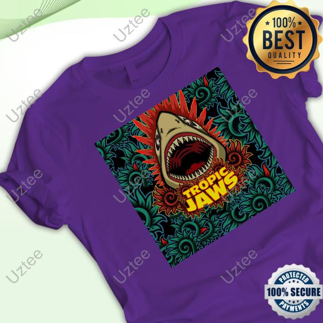 Shark Week Tropic Jaws New Shirt Tropic Jaws