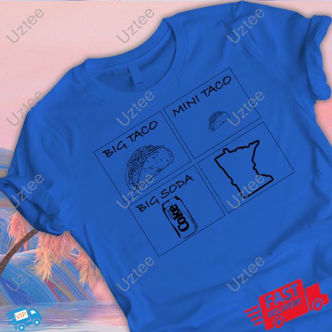 Big Taco Mino Taco Big Soda Minnesota Sweatshirt