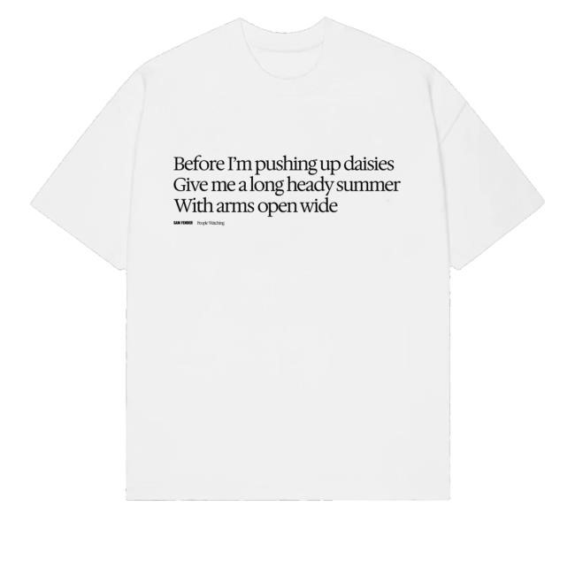 Before I'm Pushing Up Daisies Long Sleeve Shirt