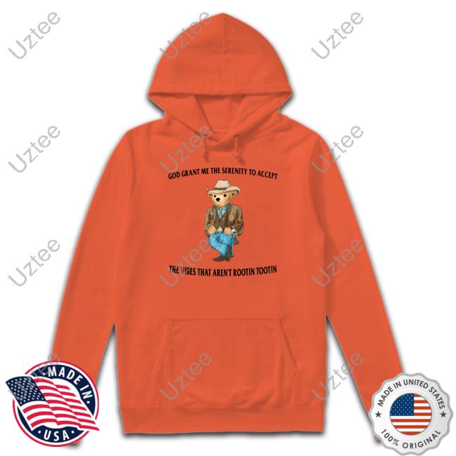 Teddy Bear Rootin Tootin Tee Shirt Teddy Bear Rootin Tootin Hoodie