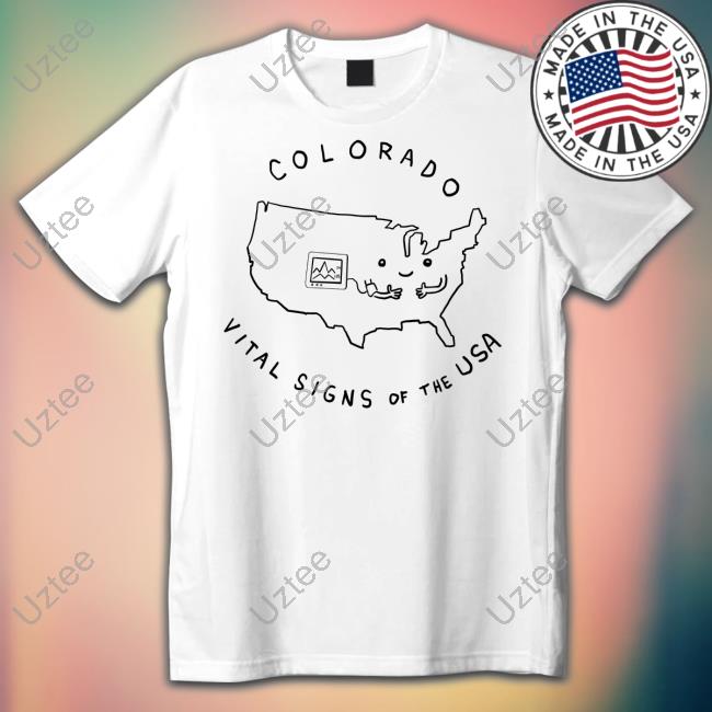 Nathanwpyle Colorado Vital Signs Of The Usa Shirts