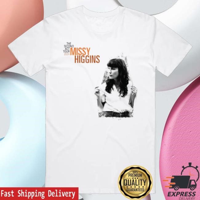 Official Sound Merch Store Missy Higgins The Second Act Tour White Shirt