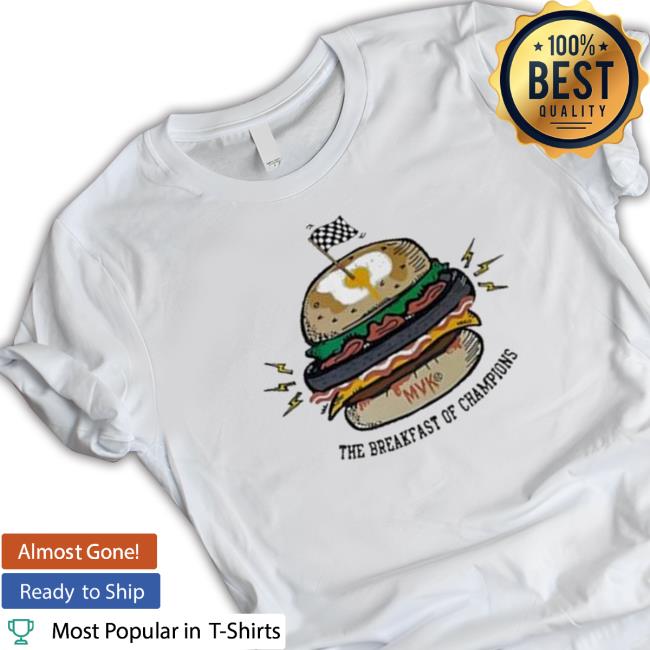Maverick Vinales Breakfast Of Champions 2023 shirt, hoodie, tank top, sweater and long sleeve t-shirt