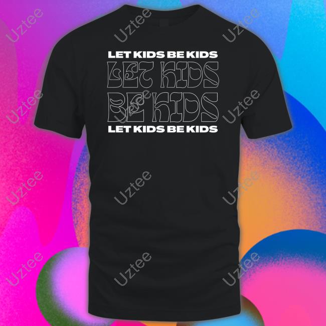 Gays Against Groomers Merch Let Kids Be Kids Long Sleeve T Shirt Let Kids Be Kids Shirt Gays Against Groomers Store