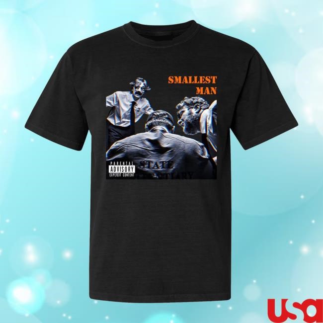 Bffs Store The Smallest Man Funny Shirt