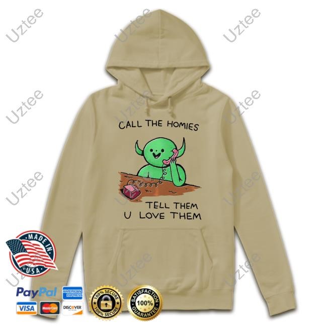 Wizard Of Barge Call The Home Tell Them U Love Them Sweatshirt Call The Home Tell Them U Love Them Sweatshirt