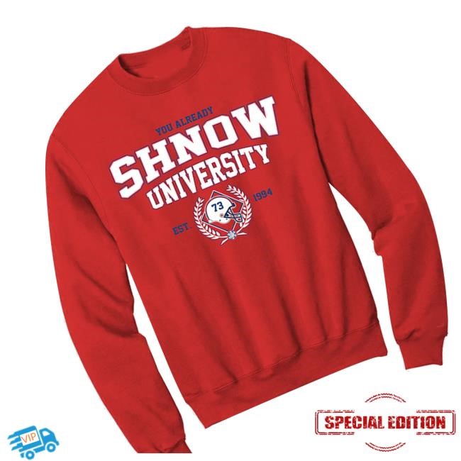 Official You Already Shnow University Color Rush Hoodie