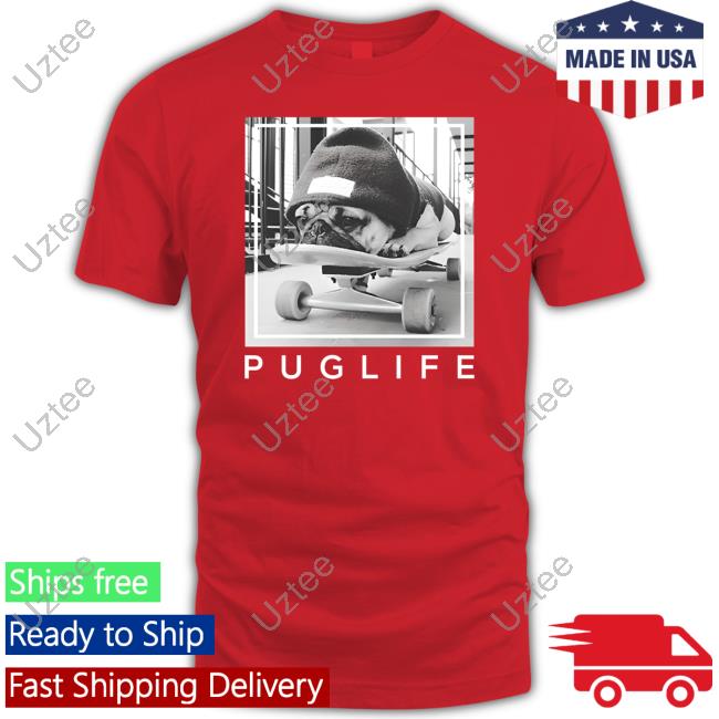 Pug Life Skateboard T-Shirt
