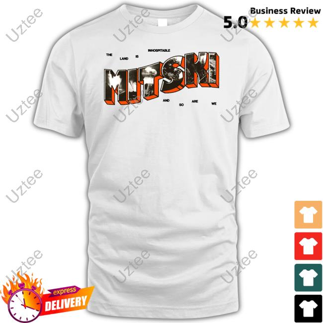 The Land Is Inhospitable And So Are We Mitski Tee Shirt