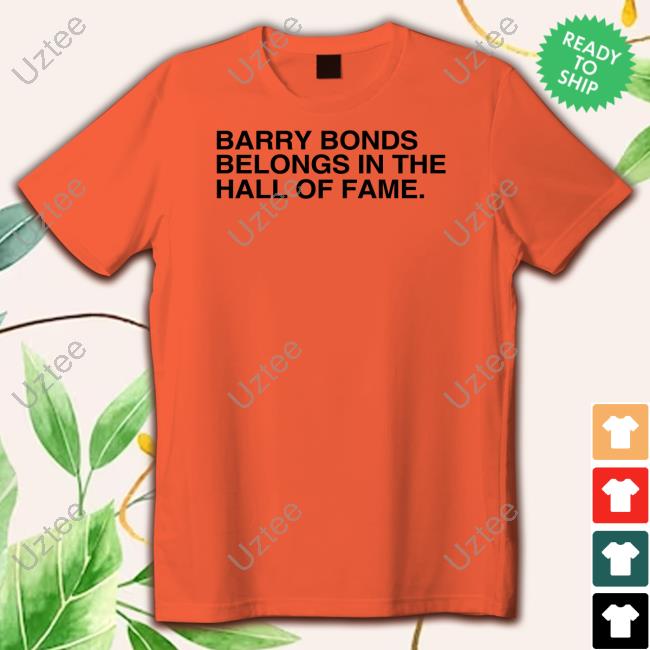 Strawbarry Bonds Harry Bonds Belongs In The Hall Of Fame Sweatshirt