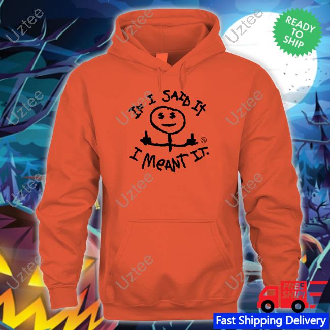 Auburn Football I Said It I Meant It Hoodie