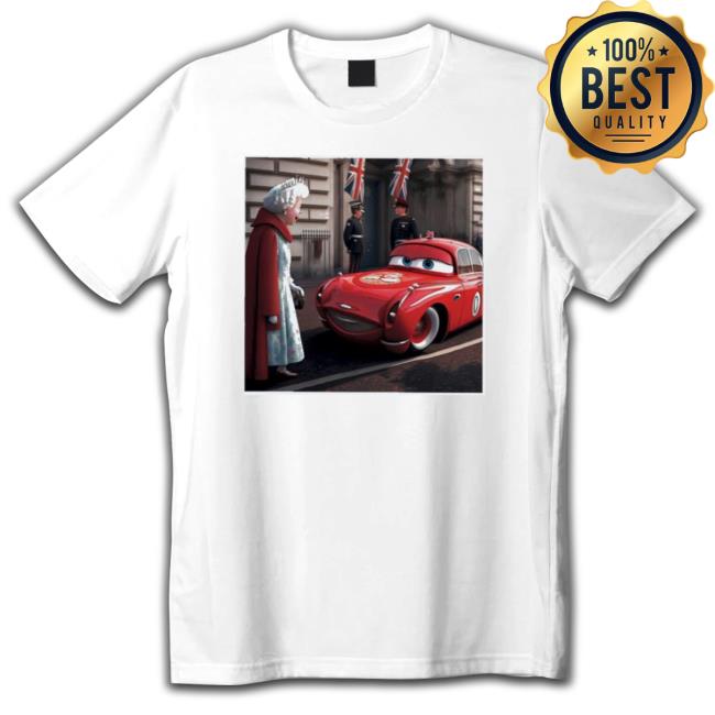 Official Lightning Mcqueen Queen Of England T-shirt Official Lightning Mcqueen Queen Of England shirt