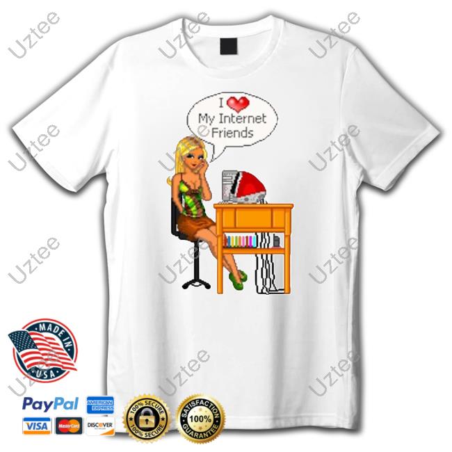 Cherrykitten I Love My Internet Friends Y2k Hoodie Cherrykitten I Love My Internet Friends Y2k Shirts