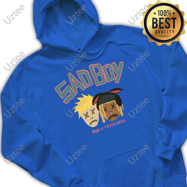 Sad Boy Mgk X Trippie Redd Hoodie Sweatshirt