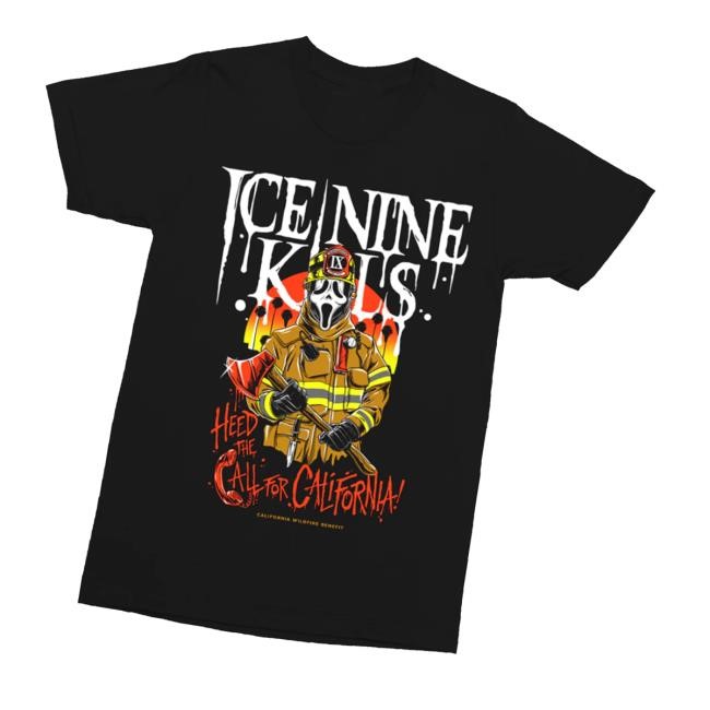 Ice Nine Kills Official Merchandise Heed The Call For California California Wildfire Senefit Shirts