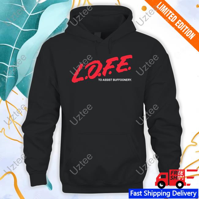 Itslofe Lofe To Assist Buffoonery Shirt