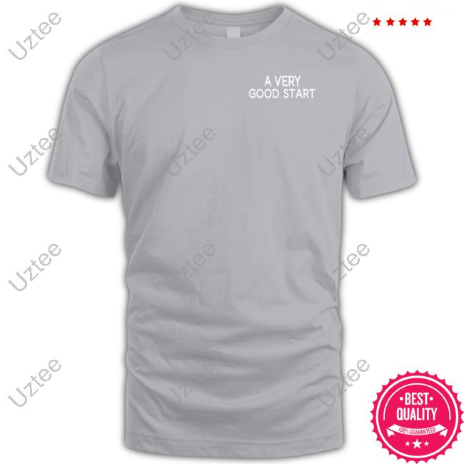 Tom Holland A Very Good Start Shirt