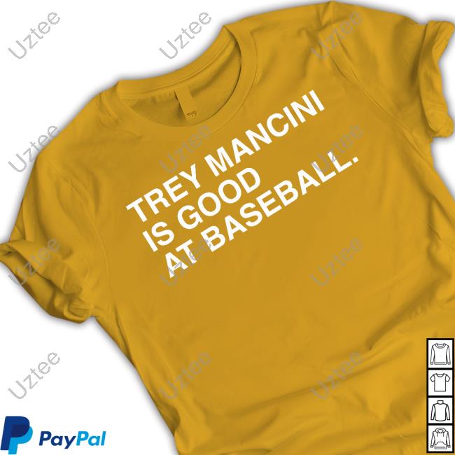 Trey Mancini Is Good At Baseball Funny T Shirt Obviousshirts Shop