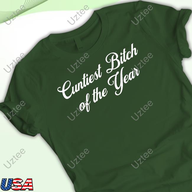 Official Cuntiest Bitch Of The Year Tee Shirt Official Cuntiest Bitch Of The Year Tee Shirt