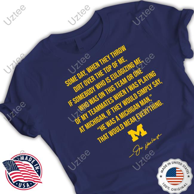 Some Day When They Throw Dirt Over The Top Of Me If Somebody Who Is Eulogizing Me Long Sleeve Tee Shirt