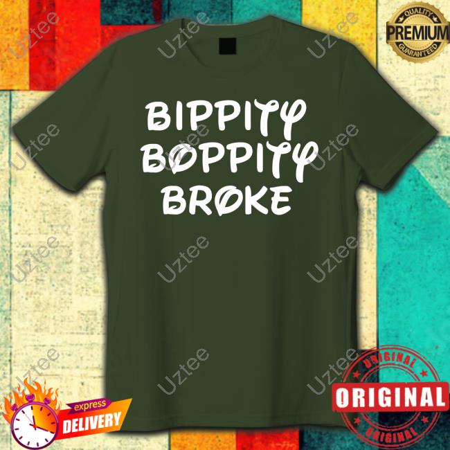 Hellogreedo Bippity Boppity Broke Shirt