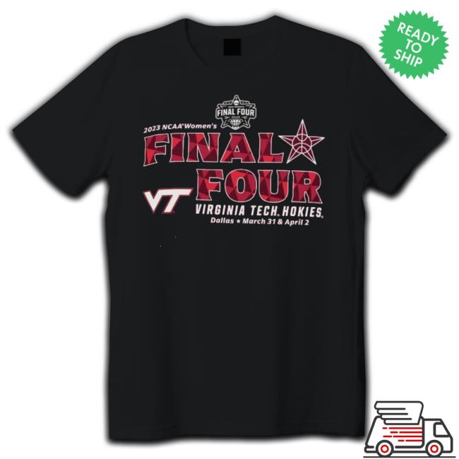 Women’S Final Four 2023 Virginia Tech Hokies Road To Dallas shirt