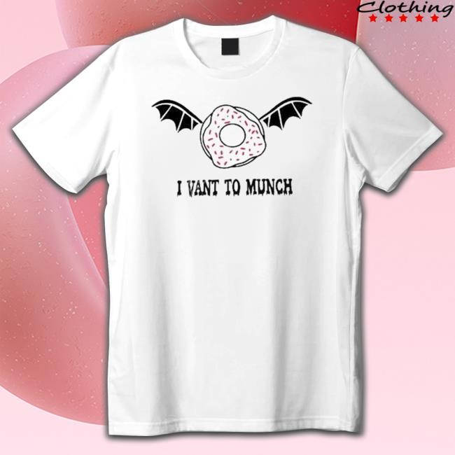 Mbmbam Count Donut I Want To Munch T-Shirt