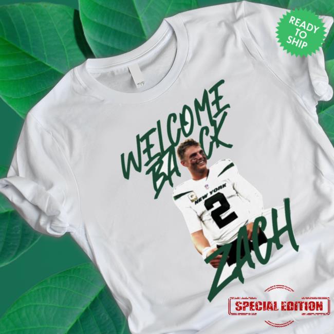 Welcome Back Zach Wilson Shirt