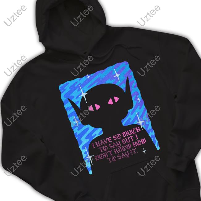 Wizard Of Barge I Have So Much To Say But I Don't Know How To Say It T-Shirt Wizardofbarge