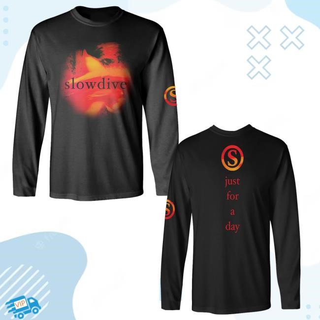 Slowdive Shop Merch Limited Edition Just For A Day Shirts