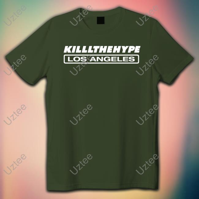 Killlthehype Los Angeles Shirt Camryn Justice