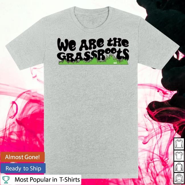 Trending Bhn Shop Store #Bhn We Are The Grassroots Hoodie