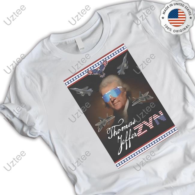 Unethical Threads Store Thomas Jefferzyn Zyn Shirts