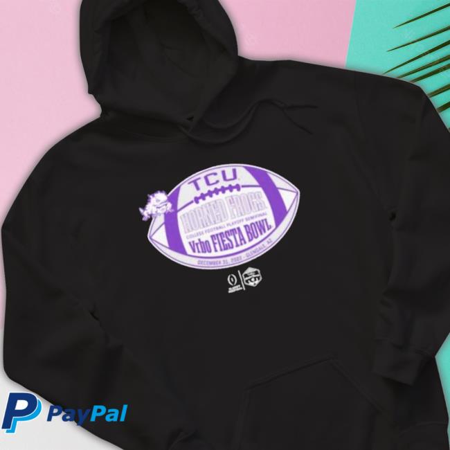 Tcu Texas Christian University 2022 Fiesta Bowl Tee Shirt Tcu Texas Christian University 2022 Fiesta Bowl Sweatshirts