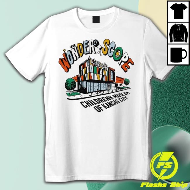 Wonderscope Children’S Museum Of Kansas City Shirt
