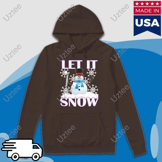 Hard Shirts Let It Snow Hoodie Hardshirts Merch Let It Snow T Shirts