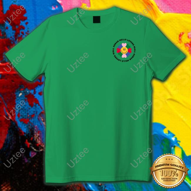 Niall Horan Hello Lovers Shirt, T Shirt, Hoodie, Sweater, Long Sleeve T-Shirt And Tank Top