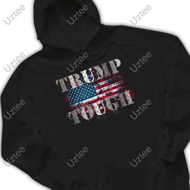 Rockpapersizzle Shop Trump Tough Classic Shirt Rockpapersizzle Shop Trump Tough Tee Shirt