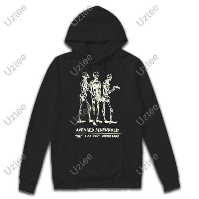 A7xworld Avenged Sevenfold They Just Don't Understand New Shirt