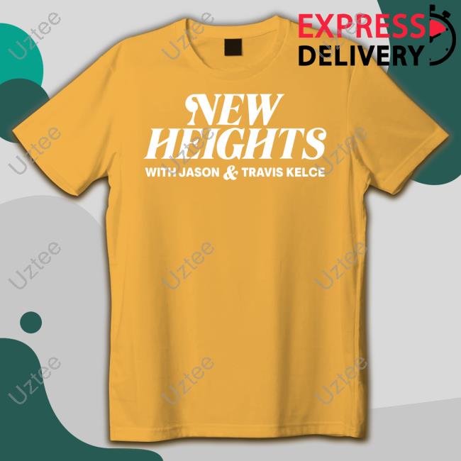 New Heights With Jason & Travis Kelce Tee Shirt