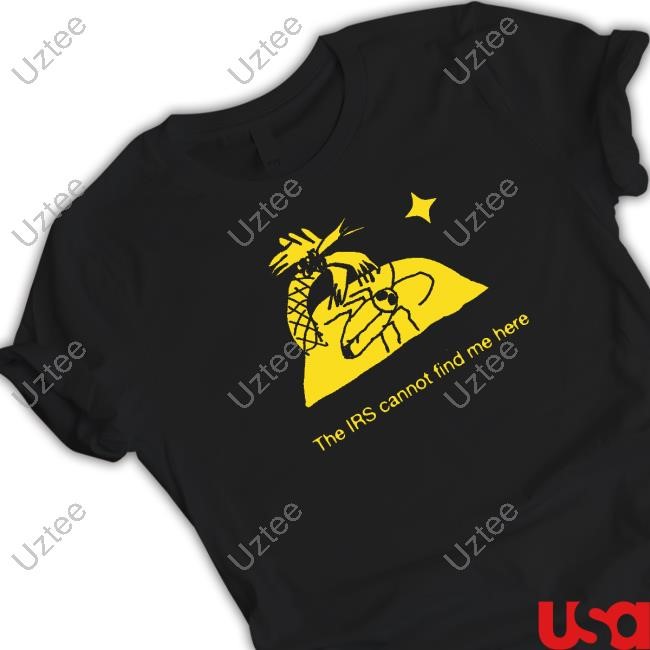 Catchinglizards Merch The Irs Cannot Find Me Here Long Sleeve