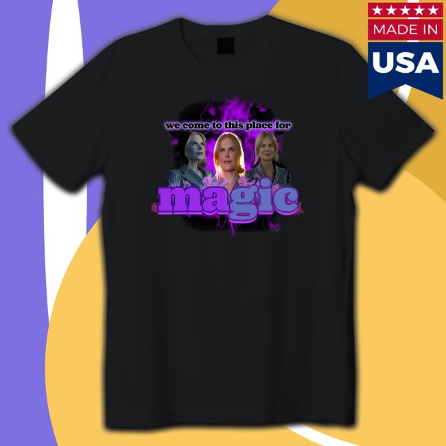 Sadstreet We Come To This Place For Magic Long Sleeve Shirt