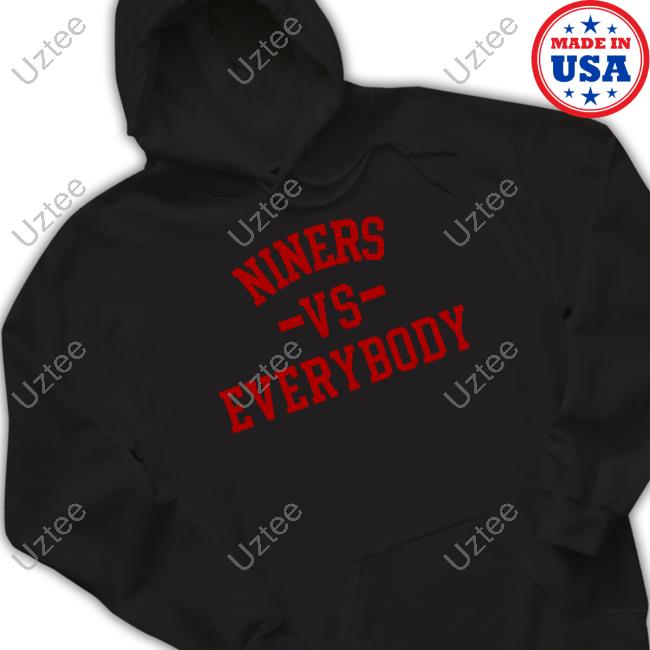49Ers Niners Vs Everybody T-Shirt