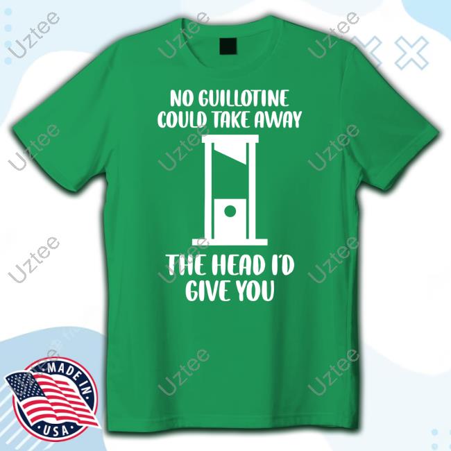 Joshua Summerhays Wearing No Guillotine Could Take Away The Head I'd Give You New Shirt Summerhaysbros Shop